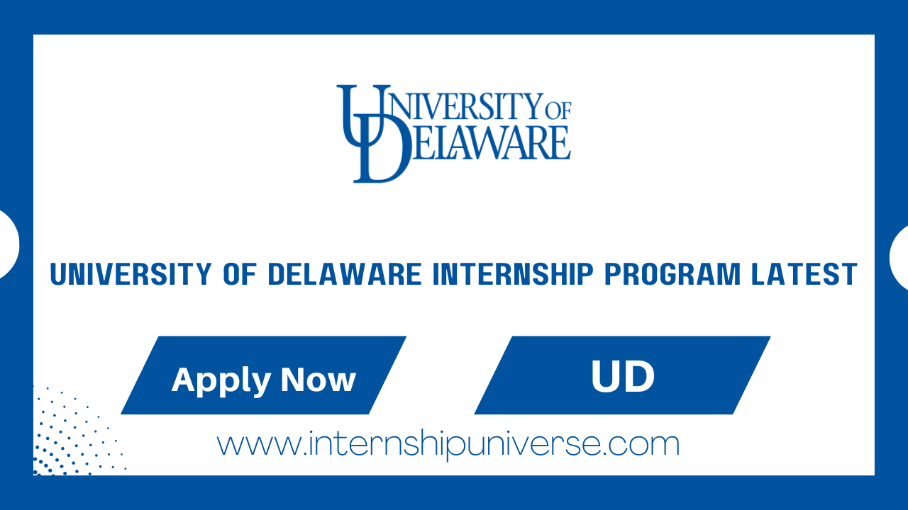 University Of Delaware Internship Program